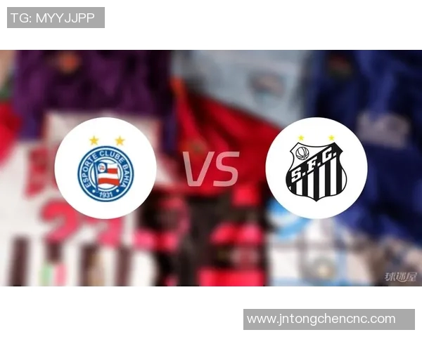 塞阿拉与巴伊亚的激烈对决揭示巴西足球的魅力与竞争力