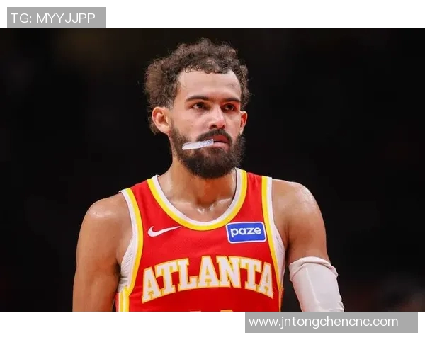 特雷杨引领NBA新潮流展现年轻球员的无限可能与未来希望